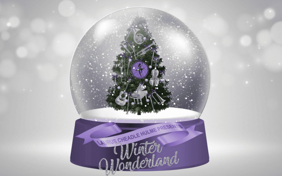Laurus Cheadle Hulme presents Winter Wonderland 2023