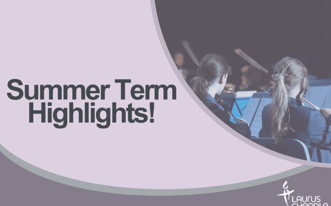 Summer Term Highlights